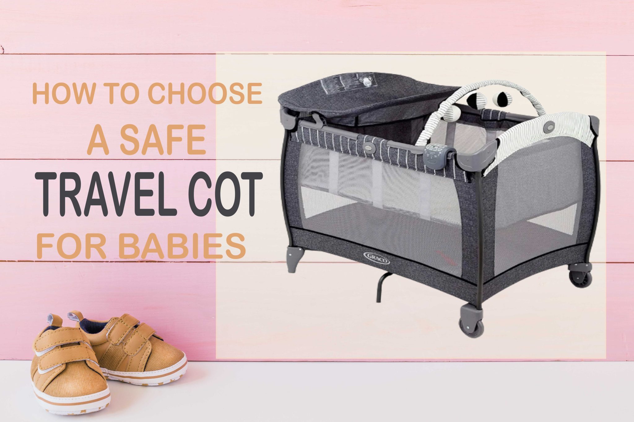 Setting Up a Travel Cot Your Ultimate Guide for Easy Traveling