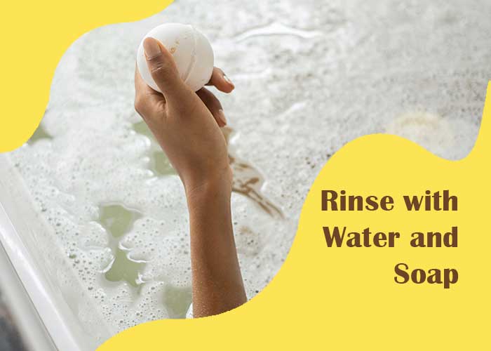 Rinse-with-Water-and-Soap