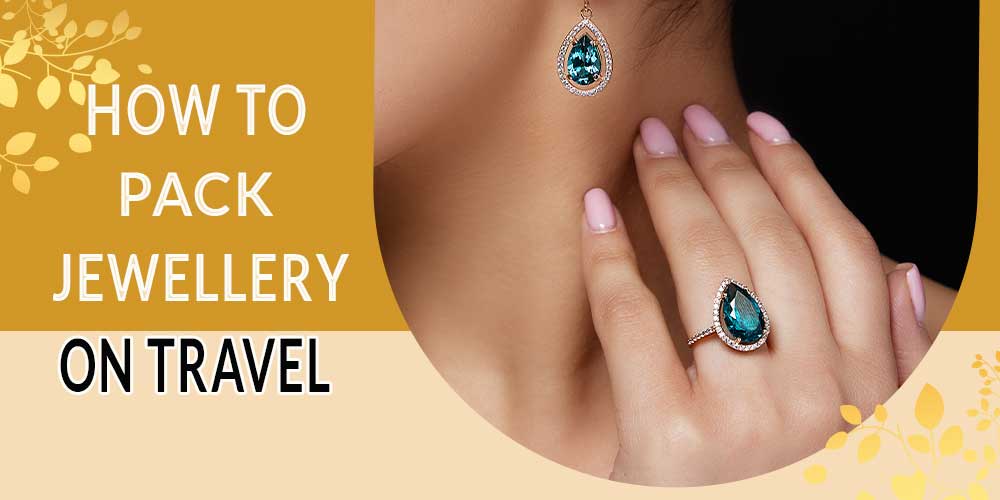 How-to-pack-jewellery-On-travel