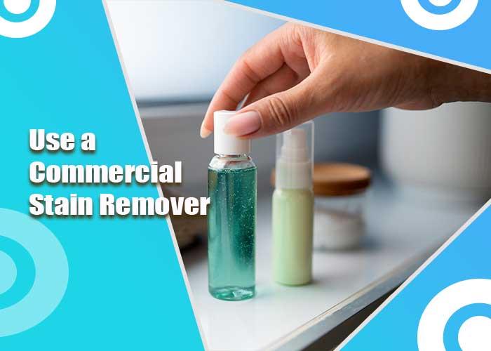 Use-a-Commercial-Stain-Remover