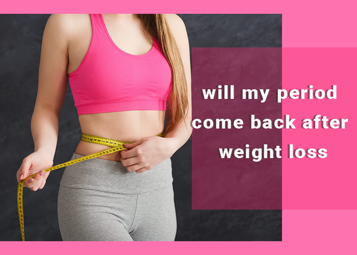 will-my-period-come-back-after-weight-loss