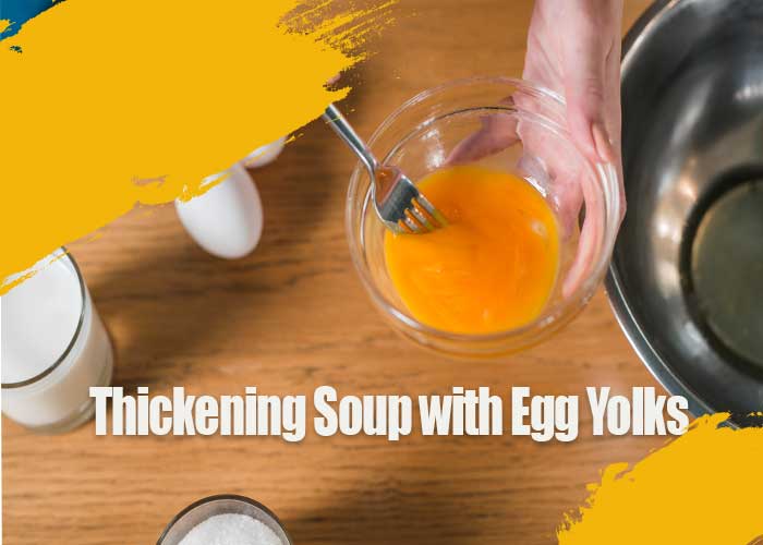 Thickening-Soup-with-Egg-Yolks
