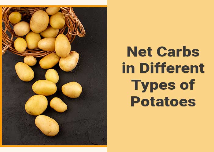 Net-Carbs-in-Different-Types-of-Potatoes