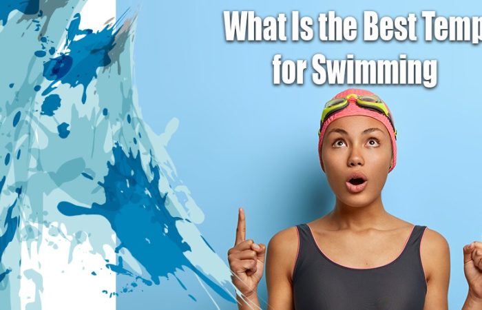 What Is the Best Temp for Swimming