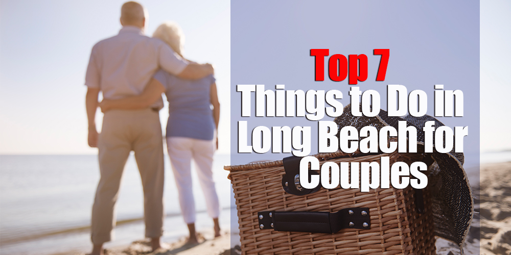 Top-7-Things-to-Do-in-Long-Beach-for-Couples