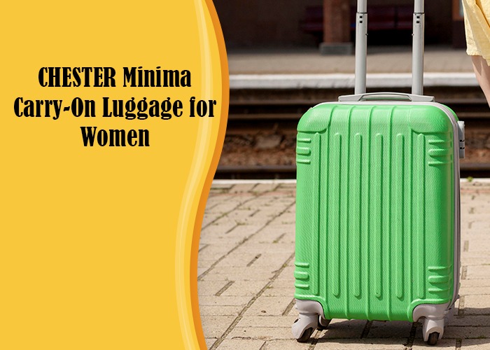 CHESTER Minima Carry-On Luggage for Women