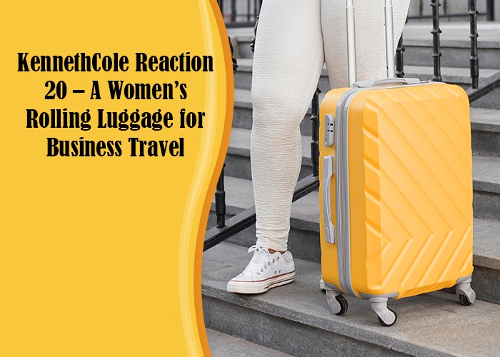 Kenneth Cole Reaction 20″ – A Women’s Rolling Luggage for Business Travel