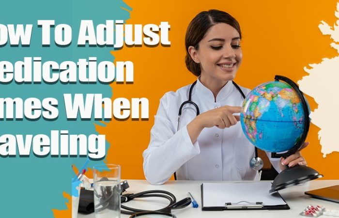 How to Adjust Medication Times when Travelling
