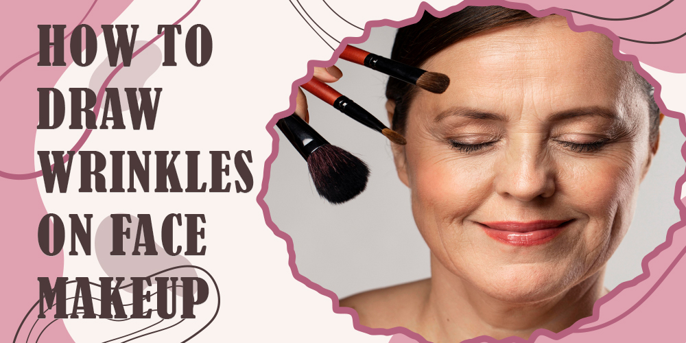 How to draw wrinkles on face makeup Create your own story