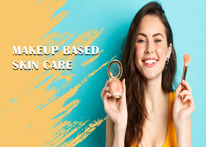 Makeup-based-skin-care