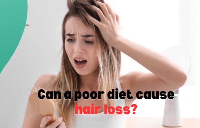 Can a poor diet cause hair loss?