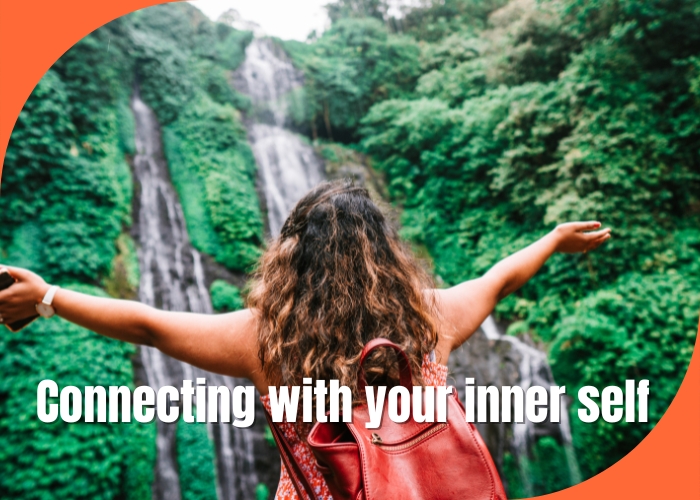 Connecting with your inner self