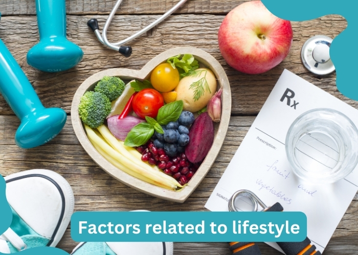 Factors related to lifestyle