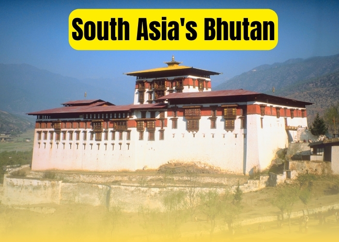South Asia's Bhutan