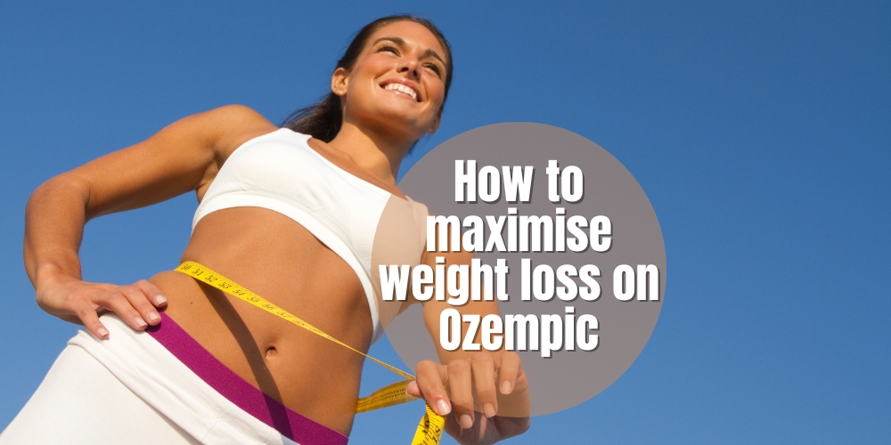 How to maximise weight loss on Ozempic