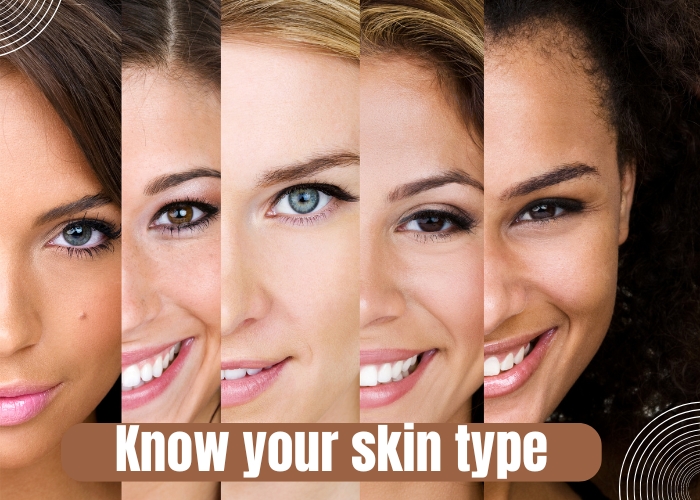 Know your skin type