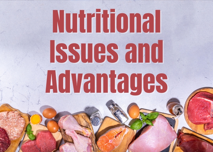Nutritional Issues and Advantages