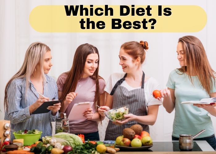 Which Diet Is the Best