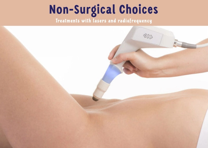 Non-Surgical Choices