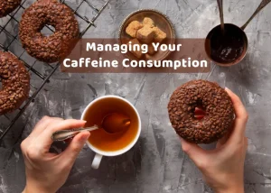 Managing-Your-Caffeine-Consumption