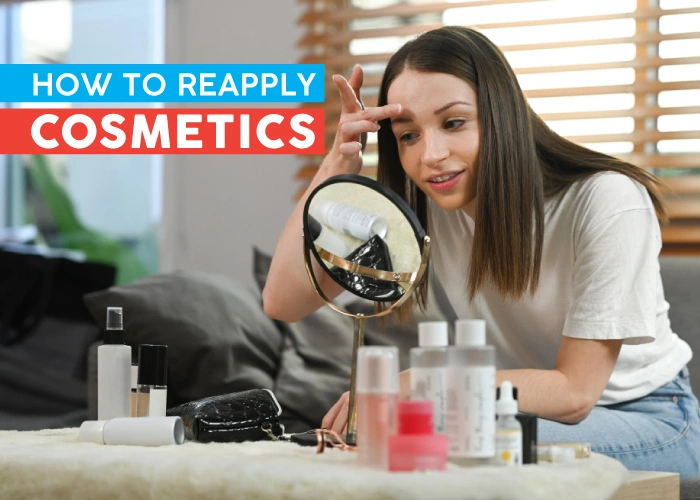 How to Reapply Cosmetics