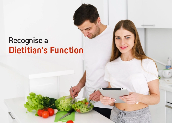 Recognise a Dietitian's Function 