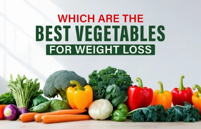 Which are the best vegetables for weight loss