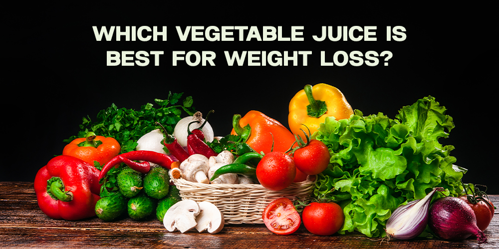 Which vegetable juice is best for weight loss?